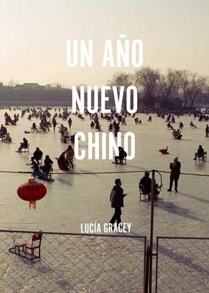AÑO NUEVO CHINO, UN | 9788419997715 | GRACEY, LUCIA