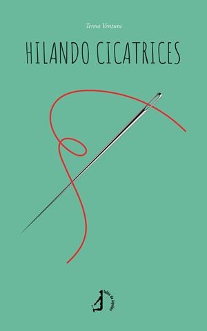 HILANDO CICATRICES | 9791387549039 | VENTURA, TERESA