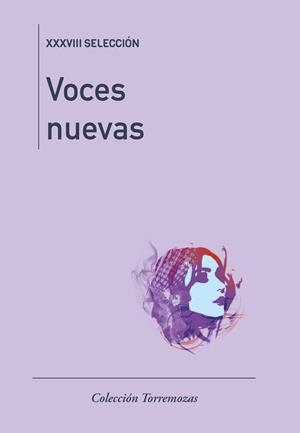 VOCES NUEVAS XXXVIII SELECCIÓN 2025 | 9788478399475 | AUTORAS, VARIAS