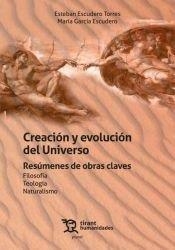 CREACIÓN Y EVOLUCIÓN DEL UNIVERSO. RESUMENES DE OBRAS CLAVES | 9788410811966 | ESCUDERO TORRES, ESTEBAN / GARCIA ESCUDERO, MARÍA
