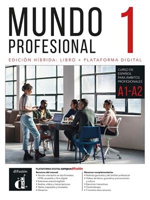 MUNDO PROFESIONAL 1 ED. HIBRIDA ESTUDIANTES | 9788411573245 | DIAZ GUTIERREZ, EVA / NARVAJAS COLON, EVA