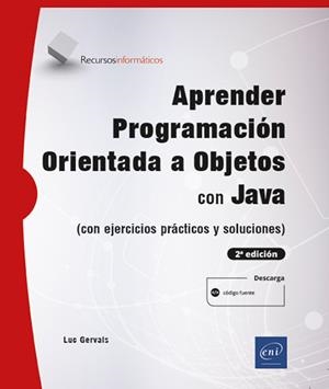 APRENDER PROGRAMACIÓN ORIENTADA A OBJETOS CON JAVA (2ª ED.) | 9782409050282 | GERVAIS, LUC