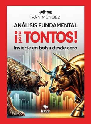 ANÁLISIS FUNDAMENTAL ÍPARA TONTOS! | 9788468587523 | MENDEZ, IVAN