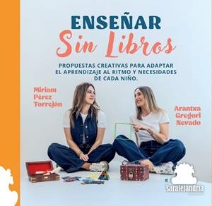 ENSEÑAR SIN LIBROS | 9791387815066 | GREGORI NEVADO, ARANTXA/PÉREZ TORREJÓN, MIRIAM