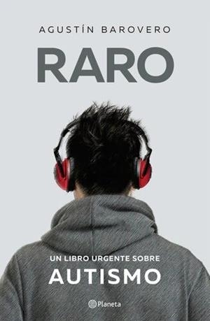RARO. UN LIBROURGENTE SOBRE AUTISMO | 9789504984603 | BAROVERO, AGUSTIN
