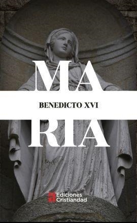 MARIA | 9788470577000 | BENEDICTO XVI