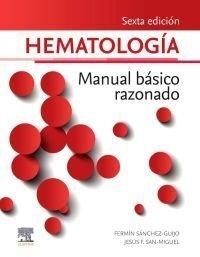 HEMATOLOGIA. MANUAL BASICO RAZONADO (6ª EDICIÓN) | 9788413827674 | SANCHEZ-GUIJO