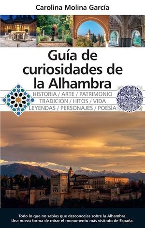 GUÍA DE CURIOSIDADES DE LA ALHAMBRA | 9788410528390 | MOLINA GARCÍA, DOLORES CAROLINA