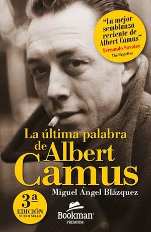 ÚLTIMA PALABRA DE ALBERT CAMUS, LA | 9788412709148 | BLAZQUEZ, MIGUEL ANGEL