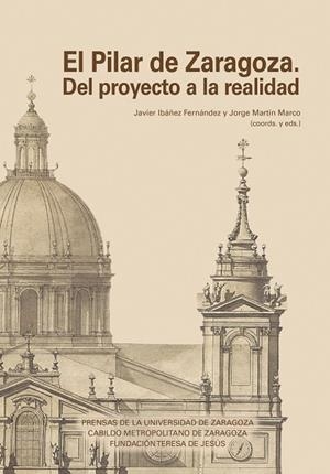 PILAR DE ZARAGOZA, EL. DEL PROYECTO A LA REALIDAD | 9791387705060 | MARTÍN MARCO, JORGE