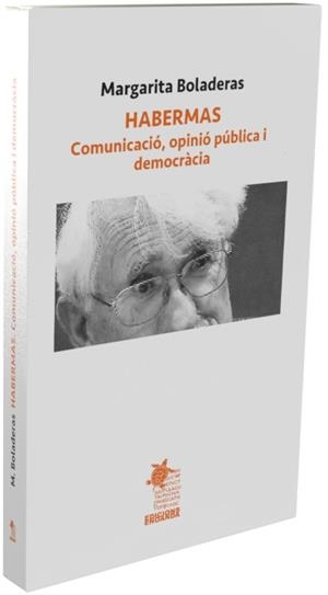 HABERMAS. COMUNICACIÓ, OPINIÓ PÚBLICA I DEMOCRÀCIA | 9788412912692 | BOLADERAS, MARGARITA