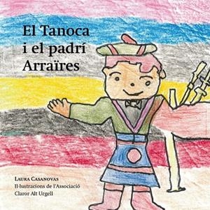TANOCA I EL PADRÍ ARRAÏRES, EL | 9791399013627 | CASANOVAS, LAURA