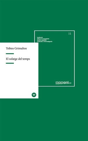 SOLATGE DEL TEMPS, EL | 9788411560733 | GRIMALTOS MASCARÓS, TOBIES