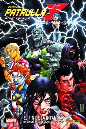 NUEVA PATRULLA-X DE YOST Y KYLE 01 : EL FIN DE LA INFANCIA | 9791370130077 | KYLE, CRAIG / BROOKS, MARK / MEDINA, PACO