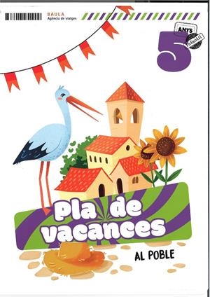 PLA DE VACANCES AL POBLE 5 ANYS INFANTIL | 9788447954209 | DEL POZO ASENSIO, ESTEFANÍA