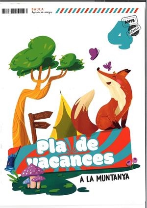 PLA DE VACANCES A LA MUNTANYA 4 ANYS INFANTIL | 9788447954193 | DEL POZO ASENSIO, ESTEFANÍA