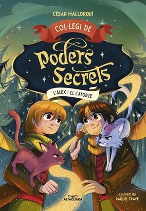 COL·LEGI DE PODERS SECRETS 06. L'ÀLEX I EL CATORZE | 9788410190863 | MALLORQUÍ, CÉSAR
