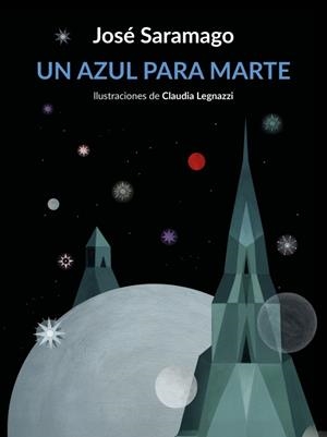 AZUL PARA MARTE, UN | 9788426432674 | SARAMAGO, JOSÉ