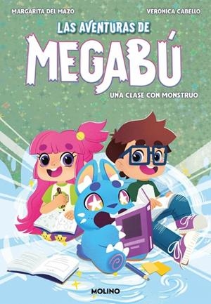 AVENTURAS DE MEGABÚ 02, LAS. UNA CLASE CON MONSTRUO | 9788427248007 | DEL MAZO, MARGARITA