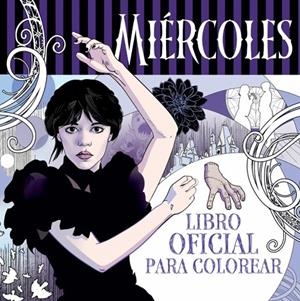 MIÉRCOLES ADDAMS. LIBRO OFICIAL PARA COLOREAR | 9788410396777 | VARIOS AUTORES