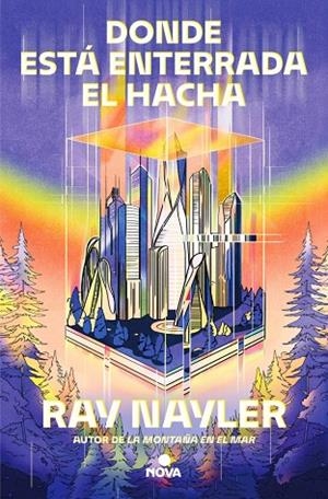 DONDE ESTÁ ENTERRADA EL HACHA | 9788410466104 | NAYLER, RAY