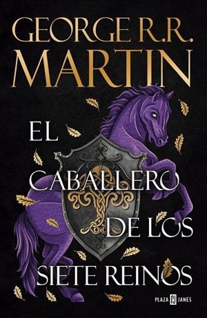 CANCIÓN DE HIELO Y FUEGO. EL CABALLERO DE LOS SIETE REINOS | 9788401036873 | MARTIN, GEORGE R. R.