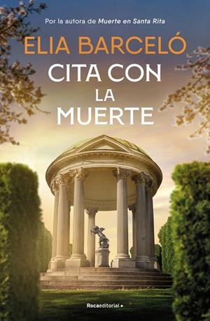 CITA CON LA MUERTE (MUERTE EN SANTA RITA 4) | 9788410274044 | BARCELÓ, ELIA