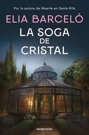 SOGA DE CRISTAL, LA (MUERTE EN SANTA RITA 3) | 9788410197190 | BARCELÓ, ELIA