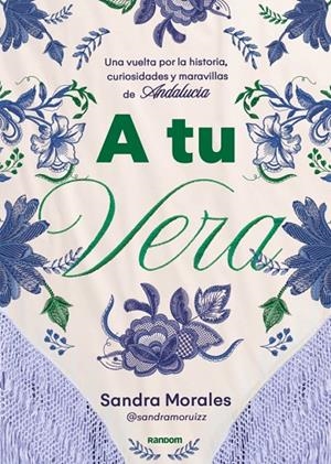 A TU VERA | 9788419441478 | MORALES RUIZ, SANDRA (@SANDRAMORUIZZ)
