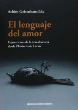 LENGUAJE DEL AMOR, EL | 9789566203834 | GEISENHANSLÜKE, ACHIM