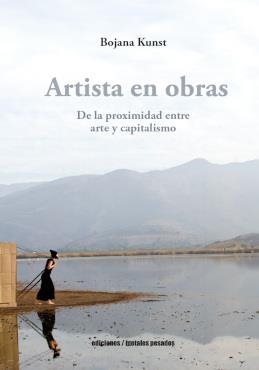 ARTISTA EN OBRAS | 9789566203865 | KUNTS, BOJANA