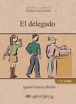 DELEGADO, EL | 9791399009781 | GARCIA BARBA, IGNASI