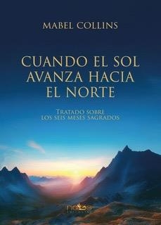 CUANDO EL SOL AVANZA HACIA EL NORTE | 9788412776584 | COLLINS, MABEL