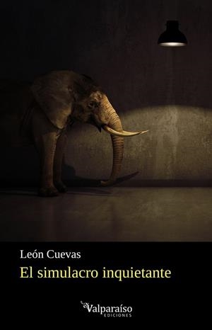 SIMULACRO INQUIETANTE, EL | 9791387538507 | CUEVAS, LEON