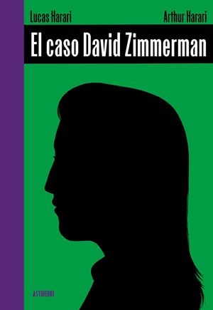 CASO DAVID ZIMMERMAN, EL | 9788410332447 | HARARI, LUCAS / HARARI, ARTHUR