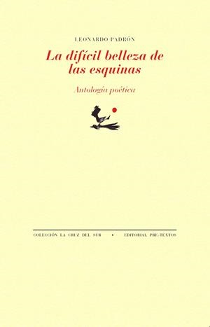 DIFÍCIL BELLEZA DE LAS ESQUINAS, LA | 9788410309562 | PADRÓN, LEONARDO