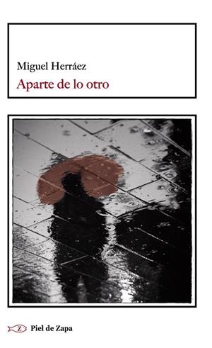 APARTE DE LO OTRO | 9788412973945 | HERRÁEZ, MIGUEL