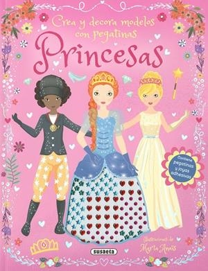 PRINCESAS. CREA Y DECORA MODELOS CON PEGATINAS | 9788411968034 | ANAÏS, MARTA