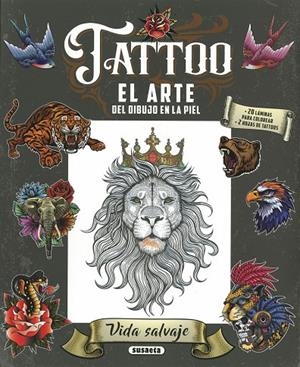 TATTOO. VIDA SALVAJE | 9788410842526 | SUSAETA EDICIONES