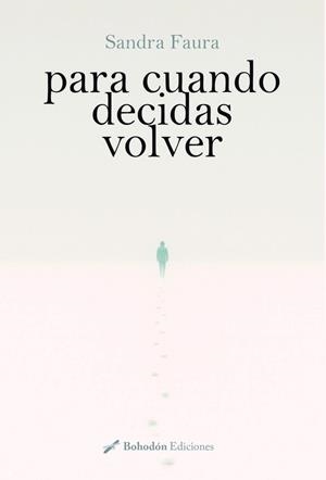 PARA CUANDO DECIDAS VOLVER | 9791387719043 | FAURA, SANDRA