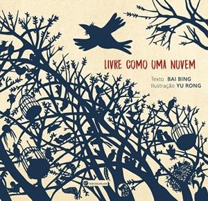 LIVRE COMO UMA NUVEM | 9789899260016 | BING, BAI / YU RONG