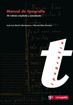 MANUAL DE TIPOGRAFÍA (10 ED.) | 9788496657663 | MARTIN, JOSE LUIS / MAS, MONTSE