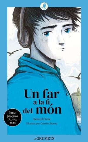 FAR A LA FI DEL MÓN, UN | 9788424675837 | GUIX, GERARD