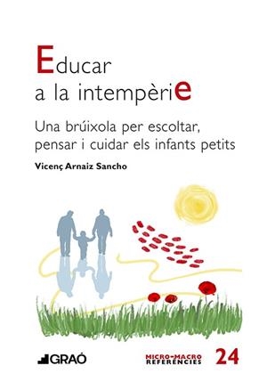 EDUCAR A LA INTEMPÈRIE | 9791387670597 | ARNAIZ SANCHO, VICENÇ