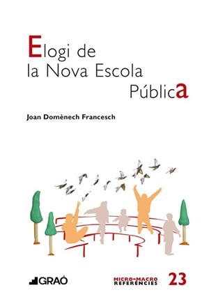 ELOGI DE LA NOVA ESCOLA PÚBLICA | 9791387670610 | DOMÈNECH FRANCESCH, JOAN