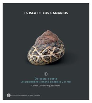 ISLA DE LOS CANARIOS DE COSTA A COSTA, LA | 9788413531649 | RODRIGUEZ SANTANA, CARMEN GLORIA