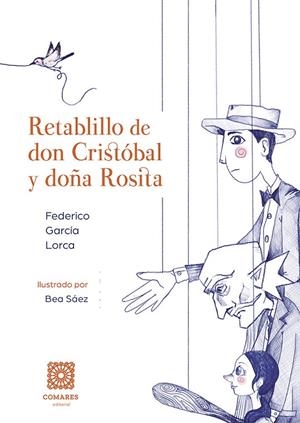 RETABLILLO DE DON CRISTÓBAL Y DOÑA ROSITA | 9788413699394 | GARCIA LORCA, FEDERICO