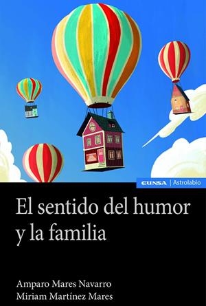 SENTIDO DEL HUMOR Y LA FAMILIA, EL | 9788431340292 | MARES NAVARRO, AMPARO / MARTINEZ, MIRIAM