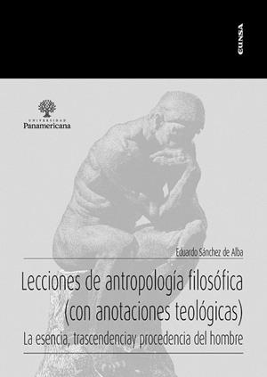 LECCIONES DE ANTROPOLOGIA FILOSOFICA CON ANOTACIONES TEOLOG | 9788431340223 | SÁNCHEZ DE ALBA, EDUARDO