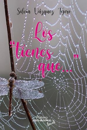 TIENES QUE…, LOS | 9791387720063 | VAZQUEZ TEJERO, SILVIA